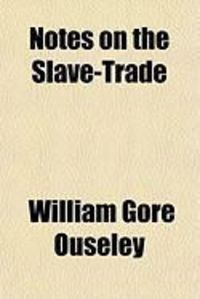 Produktbild: Notes on the Slave-Trade