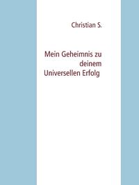 Produktbild: Mein Geheimnis zu deinem Erfolg