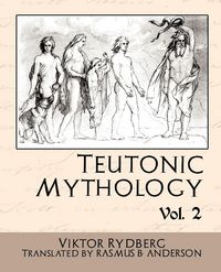 Produktbild: Teutonic Mythology, Volume 2