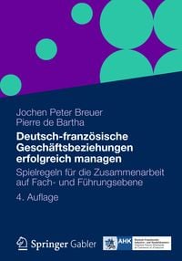 Produktbild: Deutsch-franz&ouml;sische Gesch&auml;ftsbeziehungen erfolgreich managen