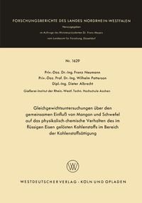Produktbild: Gleichgewichtsuntersuchungen &uuml;ber den gemeinsamen Einflu&szlig; von Mangan und Schwefel auf das physikalisch-chemische Verhalten des im fl&uuml;ssigen Eisen gel&ouml;