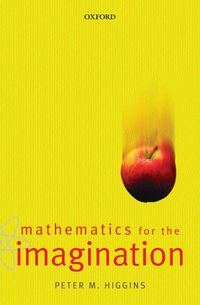 Produktbild: Higgins, P: Mathematics for the Imagination