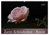Produktbild: Zarte Sch&ouml;nheiten - Rosen (Wandkalender 2027 DIN A2 quer), CALVENDO Monatskalender