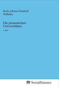 Produktbild: Die preussischen Universit&auml;ten.