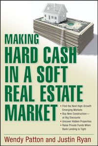 Produktbild: Making Hard Cash in a Soft Real Estate Market