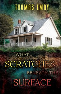 Produktbild: What Scratches Beneath the Surface