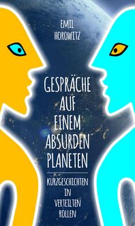 Produktbild: Gespr&auml;che auf einem absurden Planeten