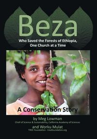 Produktbild: Beza, Who Saved the Forests of Ethiopia, One Church at a Time - A Conservation Story