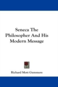 Produktbild: Seneca the Philosopher and His Modern Message