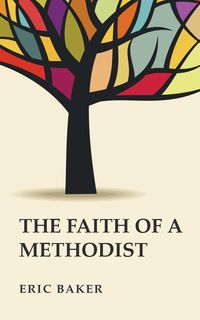 Produktbild: The Faith of a Methodist