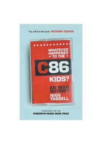 Produktbild: Whatever Happened to the C86 Kids?