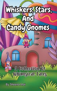 Produktbild: Whiskers, Stars, and Candy Gnomes
