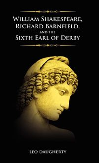 Produktbild: William Shakespeare, Richard Barnfield, and the Sixth Earl of Derby