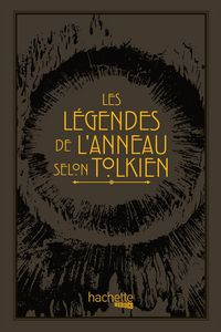 Produktbild: Les l&eacute;gendes de l'anneau selon Tolkien