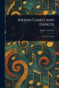 Produktbild: Indian Games and Dances