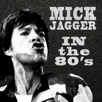 Produktbild: Jagger, M: In The Eighties
