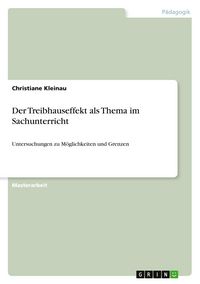 Produktbild: Der Treibhauseffekt als Thema im Sachunterricht