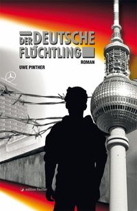 Produktbild: Der deutsche Fl&uuml;chtling