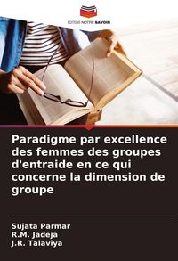 Produktbild: Paradigme par excellence des femmes des groupes d'entraide en ce qui concerne la dimension de groupe
