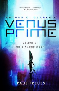 Produktbild: Arthur C. Clarke's Venus Prime 5-The Diamond Moon