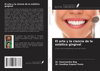 Produktbild: El arte y la ciencia de la est&eacute;tica gingival