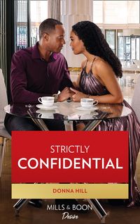 Produktbild: Strictly Confidential (The Grants of DC, Book 3) (Mills & Boon Desire)