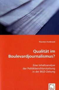 Produktbild: Ferdinand, T: Qualit&auml;t im Boulevardjournalismus?