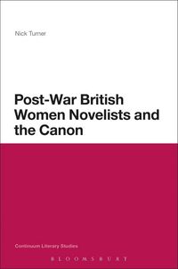 Produktbild: Post-War British Women Novelists and the Canon