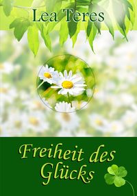 Produktbild: Freiheit des Gl&uuml;cks