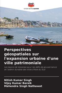 Produktbild: Perspectives g&eacute;ospatiales sur l'expansion urbaine d'une ville patrimoniale