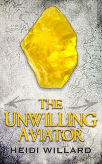 Produktbild: The Unwilling Aviator (The Unwilling #4)