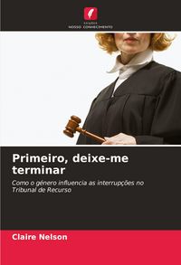 Produktbild: Primeiro, deixe-me terminar
