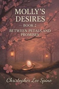 Produktbild: Molly's Desires: Between Petals and Promises
