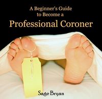 Produktbild: Beginner's Guide to Become a Professional Coroner, A