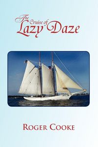 Produktbild: The Cruise of Lazy Daze