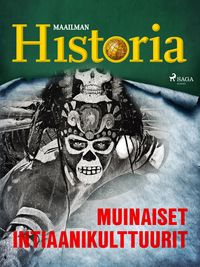 Produktbild: Muinaiset intiaanikulttuurit
