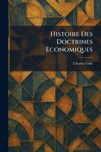 Produktbild: Histoire des Doctrines economiques