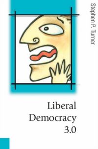 Produktbild: Turner, S: Liberal Democracy 3.0