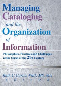 Produktbild: Managing Cataloging and the Organization of Information