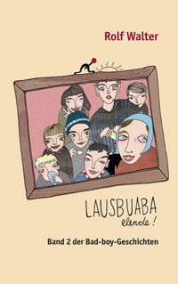 Produktbild: Lausbuaba, elende!