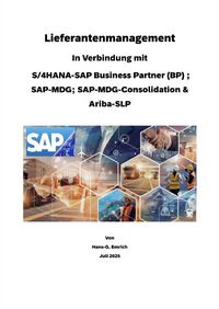 Produktbild: Lieferantenmanagement In Verbindung mit S/4HANA-SAP Business Partner (BP) SAP-MDG; SAP-MDG-Consolidation &amp; Ariba-SLP