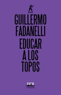 Produktbild: Educar a los topos
