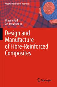 Produktbild: Design and Manufacture of Fibre-Reinforced Composites