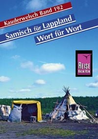 Produktbild: Reise Know-How Sprachf&uuml;hrer Samisch f&uuml;r Lappland - Wort f&uuml;r Wort