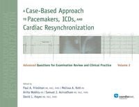 Produktbild: A Case-Based Approach to Pacemakers, ICDs, and Cardiac Resynchronization, Vol. 2