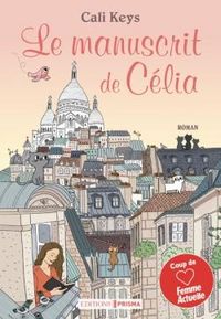 Produktbild: Le manuscrit de C&eacute;lia
