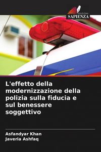 Produktbild: L'effetto della modernizzazione della polizia sulla fiducia e sul benessere soggettivo