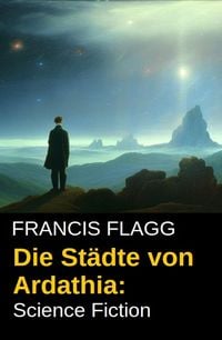 Produktbild: Die St&auml;dte von Ardathia: Science Fiction