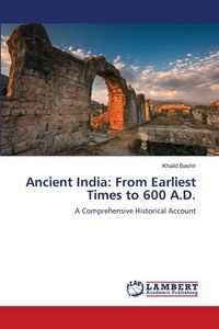 Produktbild: Ancient India: From Earliest Times to 600 A.D.