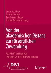 Produktbild: Von der akademischen Distanz zur f&uuml;rsorglichen Zuwendung